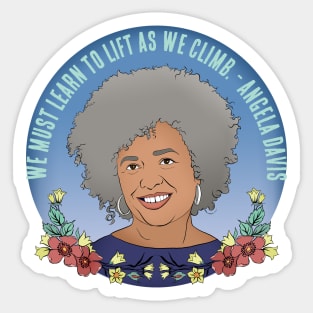 We Must Learn To Lift As We Climb Sticker